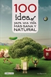 Portada del libro 100 ideas para una vida más sana y natural