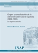 Portada del libro Origen y consolidación de la administración liberal española, 1838-1900