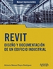 Portada del libro REVIT. Diseño y documentación de un edificio industrial
