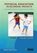 Portada del libro Physical Education in Bilingual Projects. 1st Cycle / Educación Física en proyectos bilingües. 1er ciclo