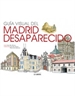 Portada del libro Guía Visual del Madrid Desaparecido