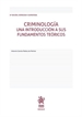 Portada del libro Criminología una Introducción a sus Fundamentos Teóricos 8ª Edición 2016