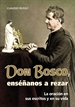 Portada del libro Don Bosco, enséñanos a rezar