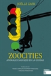 Portada del libro Zoocities. Animales salvajes en la ciudad
