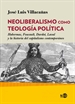 Portada del libro Neoliberalismo como teología política