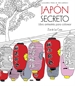 Portada del libro Japón secreto. Libro antiestrés para colorear