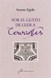 Portada del libro Por el gusto de leer a Cervantes
