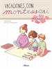 Portada del libro Creciendo con Montessori. Cuadernos de vacaciones - Vacaciones con Montessori (5 años)