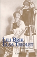 Portada del libro Lili Brik Elsa Triolet