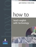 Portada del libro How To Teach English With Technology Book And CD-Rom Pack