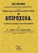 Portada del libro Guipuzcoa. Diccionario histórico-geográfico-descriptivo de los pueblos, valles, alcaldías y uniones de Guipuzcoa