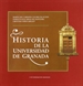 Portada del libro Historia  de la Universidad de Granada