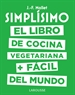 Portada del libro Simplísimo. El libro de cocina vegetariana + fácil del mundo