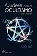 Portada del libro Ayúdese con el ocultismo. Arte y práctica
