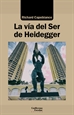 Portada del libro La vía del Ser de Heidegger