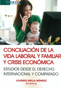 Portada del libro Conciliación De La Vida Laboral Y Familiar Y Crisis Económicas