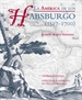 Portada del libro La América de los Habsburgo (1517-1700)
