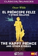 Portada del libro El Príncipe Feliz y otros relatos / The Happy Prince and other stories