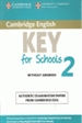 Portada del libro Cambridge English Key for Schools 2 Student's Book without Answers