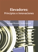 Portada del libro ELEVADORES. PRINCIPIOS E INNOVACIONES (pdf)
