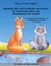 Portada del libro Waschbär Willi und Friederike, die Füchsin: Ein Geschichten-Buch zum Philosophieren mit Kindern