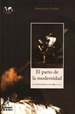 Portada del libro El parto de la modernidad. La novela española en los siglos XIX y XX