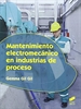 Portada del libro Mantenimiento electromecánico en industrias de proceso