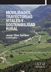 Portada del libro Movilidades, trayectorias vitales y sostenibilidad rural