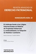 Portada del libro El Arbitraje Frente a los Litigios Internacionales en Materia de Propiedad Intelectual: La Arbitrabilidad y la Adopción de Medidas Cautelares