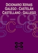 Portada del libro Dicionario Xerais Galego-Castelán Castellano-Gallego