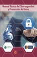 Portada del libro Manual básico de Ciberseguridad y protección de datos
