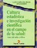 Portada del libro Cultura estadística e investigación científica en el campo de la salud