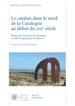 Portada del libro Le Catalan dans le nord de la Catalogne au début du XXIe siècle