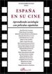 Portada del libro España en su cine. Aprendiendo sociología con películas españolas
