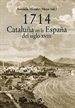Portada del libro 1714. Cataluña en la España del siglo XVIII
