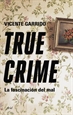 Portada del libro True crime
