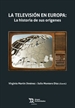 Portada del libro La Televisión en Europa: la Historia de sus Orígenes
