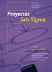 Portada del libro Proyectos Seis Sigma