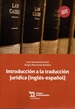 Portada del libro Introducción a la traducción jurídica (inglés-español)