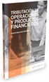 Portada del libro Tributación de operaciones y productos financieros (Papel + e-book)