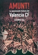 Portada del libro Amunt! La apasionante historia del Valencia CF