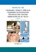 Portada del libro Manual de vendajes, yesos y férulas. Vendajes funcionales. Técnicas del masaje. Ejercicios en el agua.