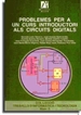 Portada del libro Problemes per a un curs introductori als circuits digitals