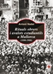 Portada del libro Rituals obrers i avalots estudiantils a Mallorca (1890-1980)