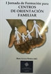 Portada del libro Primera jornada de formación para los centros de orientación familiar