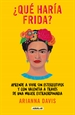 Portada del libro ¿Qué haría Frida?