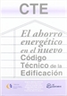 Portada del libro El ahorro energético en el nuevo Código Técnico de la Edificación