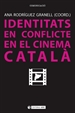 Portada del libro Identitats en conflicte en el cinema català