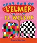 Portada del libro L'Elmer. Un conte - L'Elmer i en Wilbur