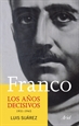 Portada del libro Franco. Los años decisivos